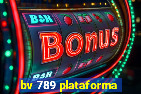 bv 789 plataforma